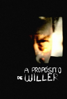 A Propósito de Willer Trailer