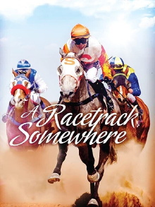 A Racetrack Somewhere Trailer
