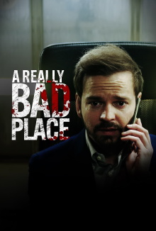 A Really Bad Place Trailer