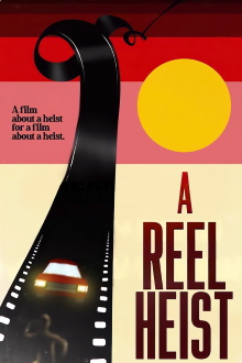 A Reel Heist Trailer