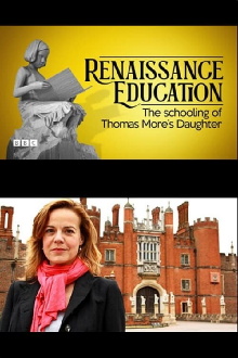 A Renaissance Education: The Schooling of Thomas More’s Daughter Trailer