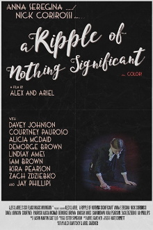 A Ripple of Nothing Significant Trailer