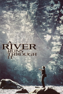 A River Runs Through It Trailer