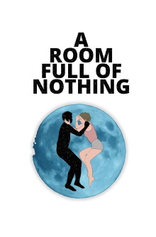 A Room Full of Nothing Trailer
