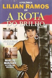 A Rota do Brilho Trailer