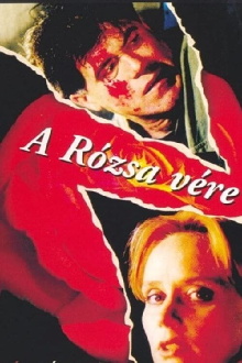 A rózsa vére Trailer