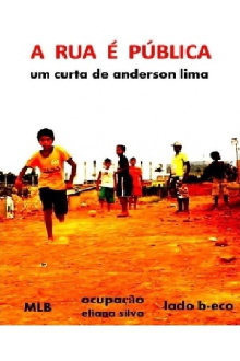 A Rua É Pública Trailer