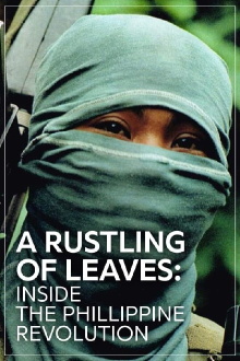 A Rustling of Leaves: Inside the Philippine Revolution Trailer