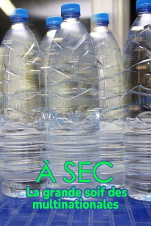 À sec - La grande soif des multinationales Trailer