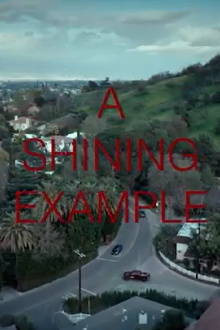A Shining Example Trailer