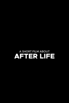 A Short Film About After Life Trailer