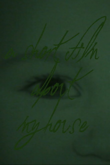 A Short Film About My House Trailer