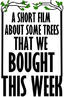 A Short Film About Some Trees That We Bought This Week Trailer