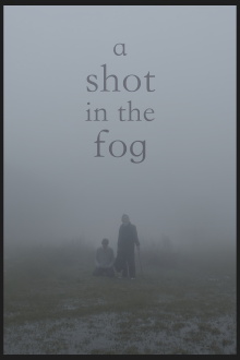 A Shot in the Fog Trailer