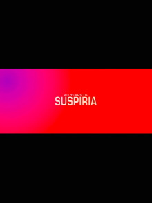 A Sigh from the Depths: 40 Years of Suspiria Trailer
