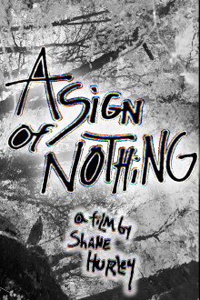 A SIGN OF NOTHING Trailer