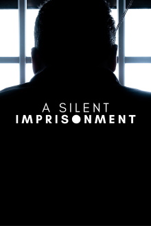 A Silent Imprisonment Trailer