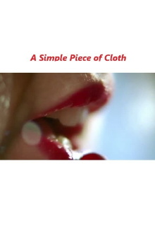 A Simple Piece of Cloth Trailer