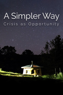 A Simpler Way: Crisis as Opportunity Trailer