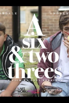 A SIX AND TWO THREES Trailer