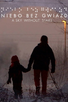 A Sky Without Stars Trailer
