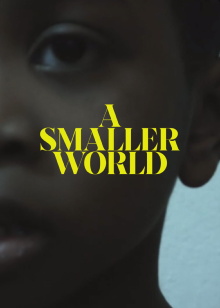 A Smaller World Trailer