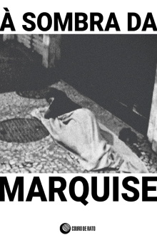 À Sombra da Marquise Trailer