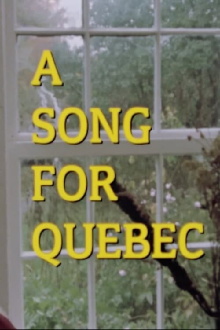 A Song for Quebec Trailer