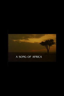 A Song of Africa Trailer