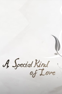 A Special Kind of Love Trailer
