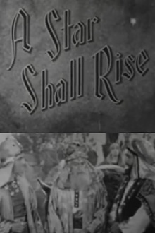 A Star Shall Rise Trailer