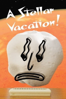 A Stellar Vacation! Trailer