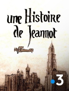 A Story of Jeannot Trailer