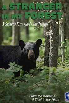 A Stranger in My Forest Trailer