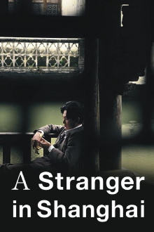 A Stranger in Shanghai Trailer