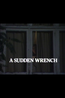 A Sudden Wrench Trailer