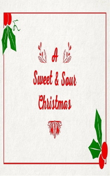 A Sweet & Sour Christmas Trailer