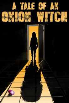 A tale of an onion witch Trailer