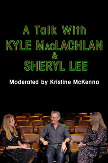 A Talk with Kyle MacLachlan and Sheryl Lee Trailer