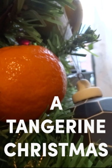A Tangerine Christmas Trailer