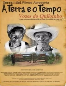 A Terra E O Tempo - Vozes Do Quilombo Trailer
