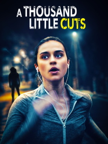 A Thousand Little Cuts Trailer