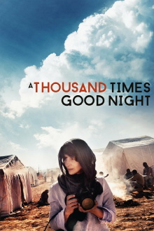 A Thousand Times Good Night Trailer