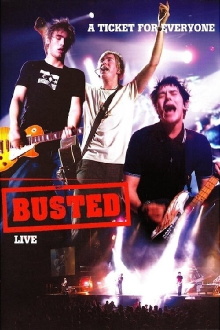 A Ticket for Everyone: Busted Live Trailer
