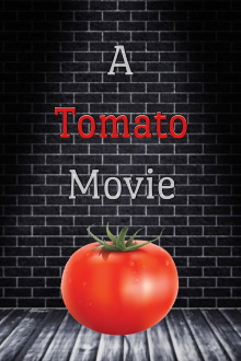 A Tomato Movie Trailer