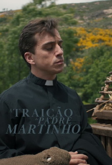 A Traição do Padre Martinho Trailer
