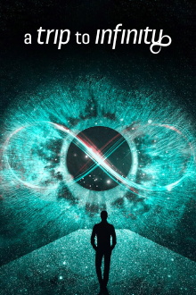 A Trip to Infinity Trailer