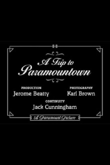 A Trip to Paramountown Trailer