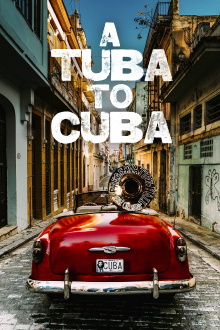 A Tuba To Cuba Trailer