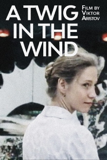 A Twig in the Wind Trailer